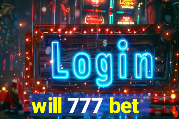 will 777 bet